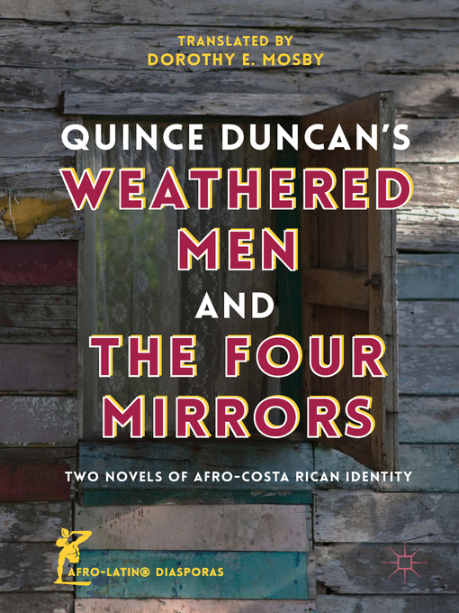 Title details for Quince Duncan's Weathered Men and the Four Mirrors by Dorothy E. Mosby - Available